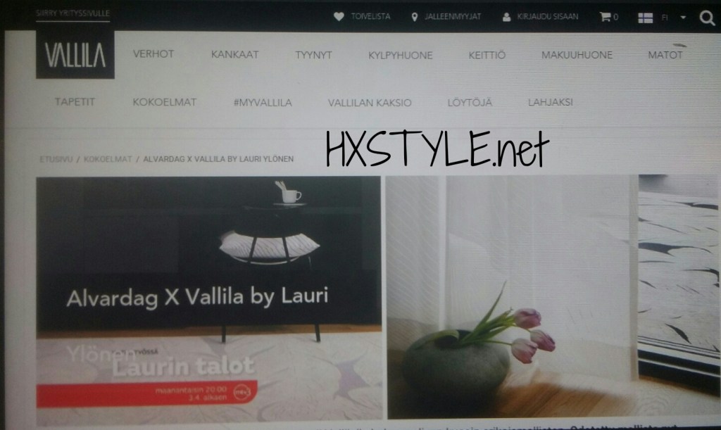 KOTI&SISUSTUS. VALLILA SISUSTUSTEKSTIILIT, Verhot, Kankaat…UUTUUDET&Trendit Kevät/Kesä 2017 Suomalainen DESIG; VALLILA MALLISTOT …Lauri Ylönen Desig. TV. MTV3, LAURIN TALOT -TV ohjelmasarja. Elämäntapablogi HXS. HXSTYLE.net HEINIS&Vallila 7.6.2017 – 2018…Suosittu yli 138 krt. Oma&nbsp;Suosikki