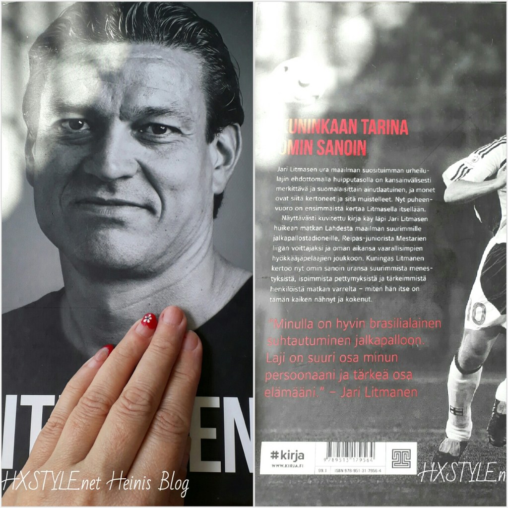 KULTTUURI. KIRJALLISUUS, KIRJAT. URHEILU, JALKAPALLO…. JARI ”Liti” LITMANEN, LITMANEN10. HISTORIA, Omaelämänkerta Kirja ARVOSTELU. Suomalainen Huippu Ammatilaisjalkapalloilija Maailmalla. 29.8.2017…Videot, Dokumentti. SUOSITTU yli 71…33 krt.  SUOSIKKI, Urheilu& Jalkapallo. Elämäntapablogi HXS. HXSTYLE.net&nbsp;HEINIS