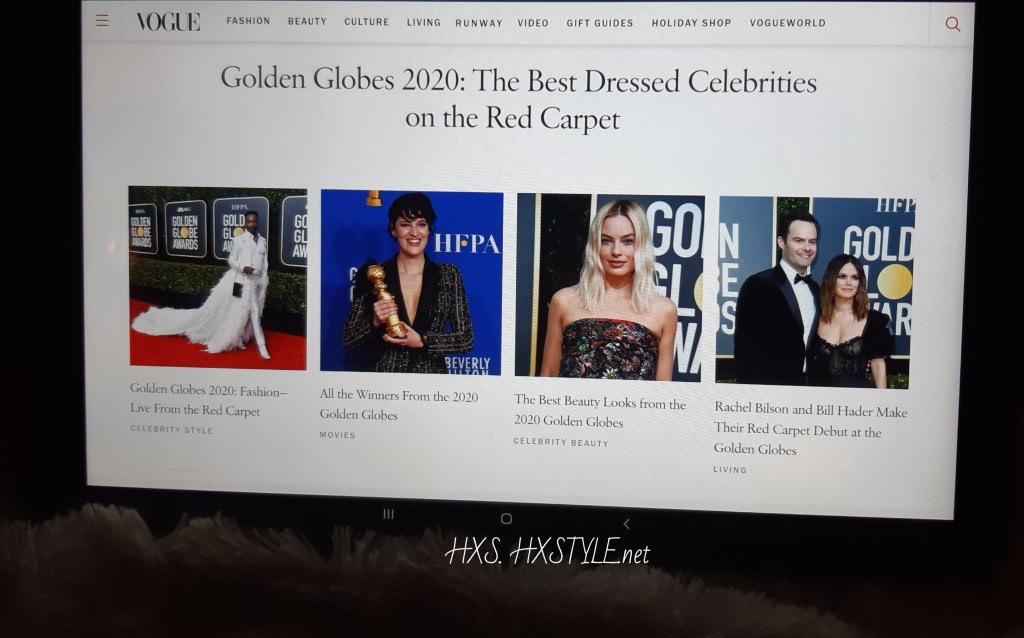 VOGUE NEWS&TRENDS.CULTURE. MOVIES. TV. MUSIC. All VINNERSLIST      …77.  GOLDEN GLOBE AWARDS 2020…FASHION BEST DRESSED, DESIGN,  BEAUTY, Couples, Men. Classics&Favourite. 6. – 7.1.2020 Lifestyleblog&FASHIONBLOG HXS.&nbsp;HXSTYLE.net