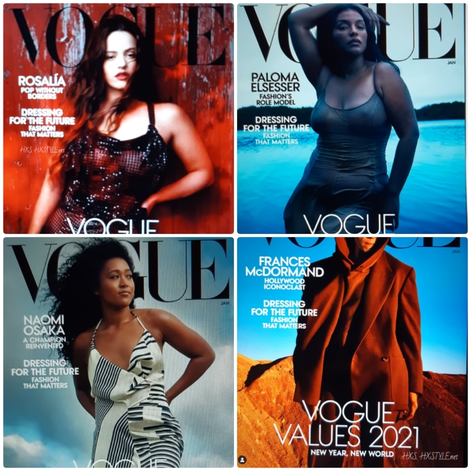 VOGUE NEWS&TRENDS. USA, New York…4 New COVER STARS  JANUARY 2021: ROSALIA, PALOMA ELSESSER, NAOMI OSAKA, FRANCESS McDORMAND. WHO Is WHO? WORLD FAMOUS Actress, Singer, Tennisplayer, XL Modell Photos&Info… FASHION. BEAUTY. CULTURE…10 Best BRAND 2020, VIDEOS. 11.1.2021. FAVOURITE over 130 times watched. Vogue Daily&Favourites. FASHIONBLOG&Lifestyle HXS.&nbsp;HXSTYLE.net